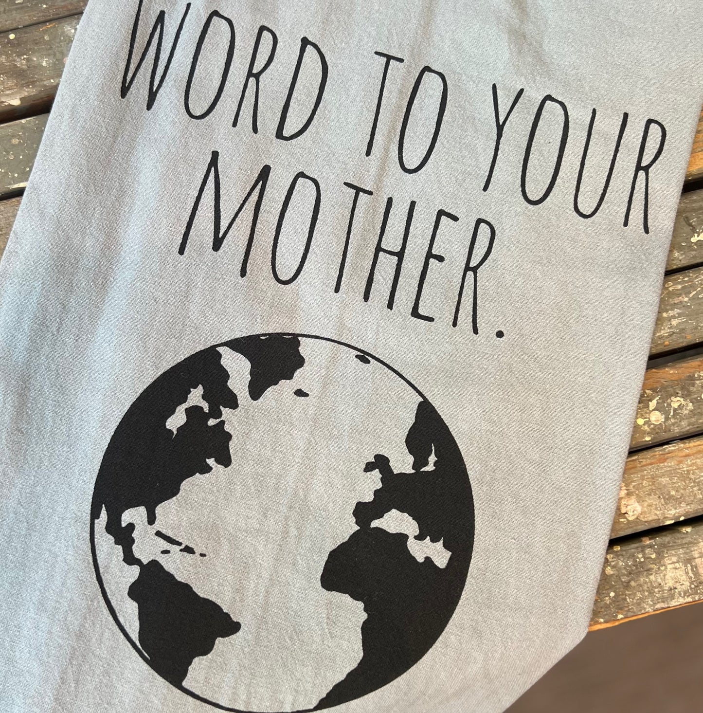 Word to Your Mother Towel